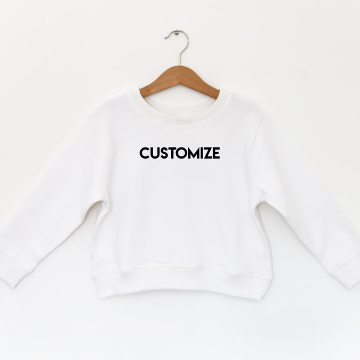 * TODDLER SWEATSHIRT (WHITE) - Custom Design