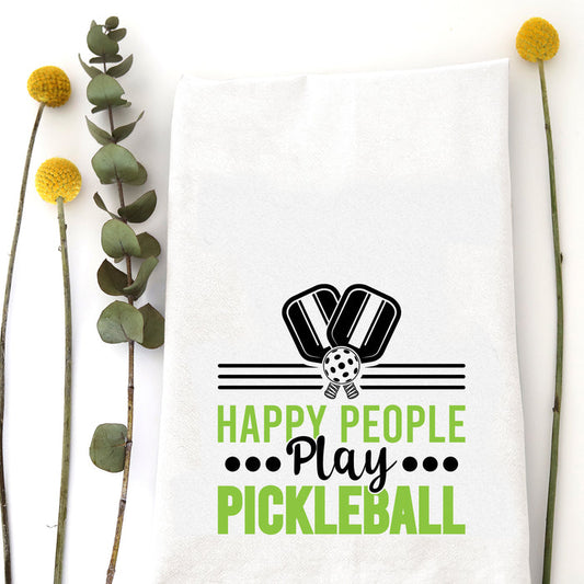 HAPPY PEOPLE PLAY PICKLEBALL - TEA TOWEL