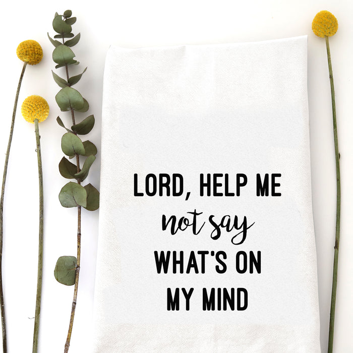 LORD HELP ME NOT SAY - TEA TOWEL