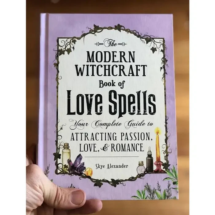 Modern Witchcraft Book of Love Spells: Your Complete Guide