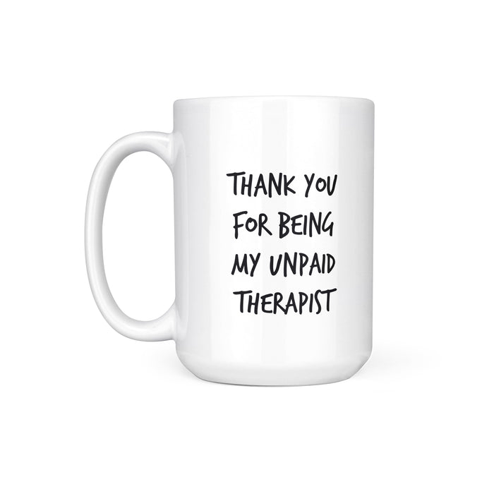 UNPAID THERAPIST - MUG